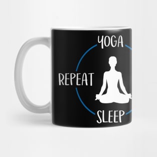 Yoga Eat Sleep Repeat Gift For Yogis & Yoga Lovers Mug